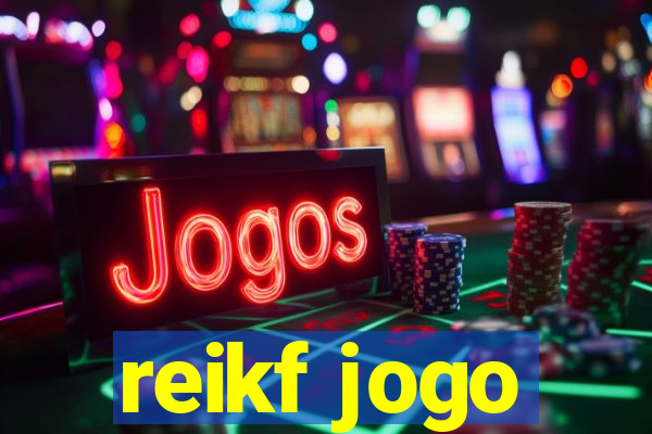 reikf jogo